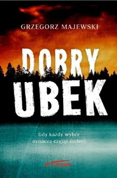 Dobry ubek - Outlet - Grzegorz Majewski