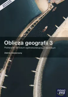 Oblicza geografii 3 Podręcznik Zakres rozszerzony - Outlet - Roman Malarz, Marek Więckowski