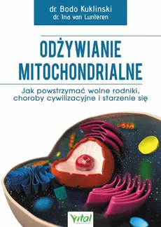 Odżywianie mitochondrialne - Outlet - Bodo Kukliński