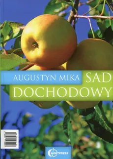 Sad dochodowy - Augustyn Mika