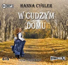 W cudzym domu - Hanna Cygler