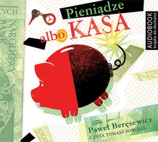 Pieniądze albo kasa - Paweł Beręsewicz