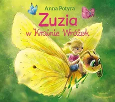 Zuzia w Krainie Wróżek - Outlet - Anna Potyra