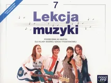 Lekcja muzyki 7 Podręcznik - Outlet - Monika Gromek, Grażyna Kilbach