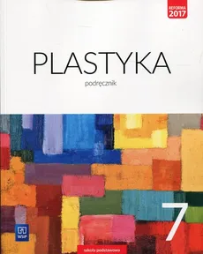 Plastyka 7 Podręcznik - Outlet - Joanna Chołaścińska, Barbara Neubart, Stopczyk Stanisław K.