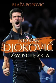Novak Djoković Zwycięzca - Outlet - Blaža Popović