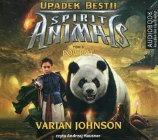 Spirit Animals. Upadek Bestii. Tom 3. Powrót - CD - Johnson Varian