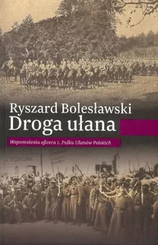 Droga ułana - Outlet - Ryszard Bolesławski