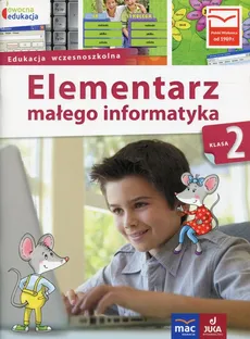 Owocna edukacja 2 Elementarz małego informatyka Podręcznik - Anna Stankiewicz-Chatys, Ewelina Włodarczyk