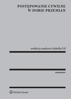 Postępowanie cywilne w dobie przemian - Outlet - Izabella Gil