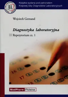 Diagnostyka laboratoryjna Repetytorium część 1 - Outlet - Wojciech Gernand