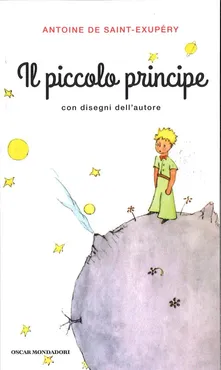 Piccolo Principe - Antoine De Saint-Exupery