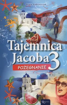 Tajemnica Jacoba 3 Pożegnanie - Outlet - Beata Andrzejczuk