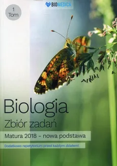 Biologia Zbiór zadań Tom 1 Matura 2018 - Outlet