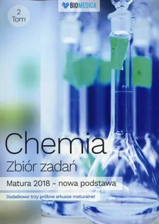 Chemia Zbiór zadań Tom 2 Matura 2018 - Outlet