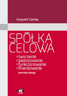 Spółka celowa - Krzysztof Czerkas