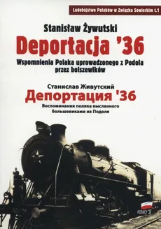 Deportacja 36 - Stanisław Żywutski
