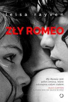 Zły Romeo - Leisa Rayven