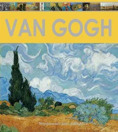 Encyklopedia sztuki Van Gogh - Sánchez Laura Gracia