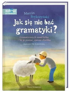 Jak się nie bać gramatyki? - Marcin Brykczyński