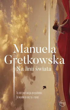Na linii świata - Outlet - Manuela Gretkowska
