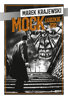 MOCK Ludzkie zoo - Outlet - Marek Krajewski