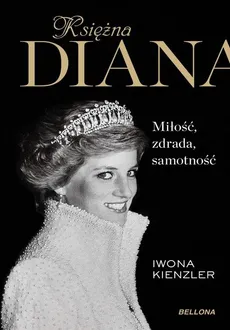 Księżna Diana - Iwona Kienzler