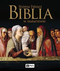 Biblia w malarstwie - Outlet - Bożena Fabiani
