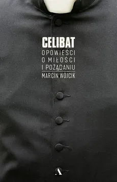 Celibat - Marcin Wójcik