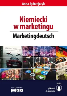 Niemiecki w marketingu. Marketingdeutsch - Anna Jędrzejczyk