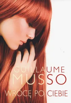 Wrócę po Ciebie - Outlet - Guillaume Musso