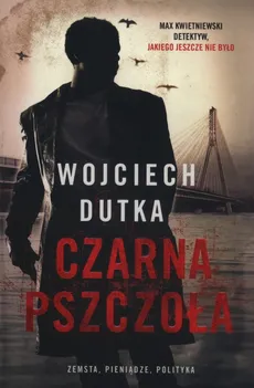 Czarna pszczoła - Outlet - Wojciech Dutka