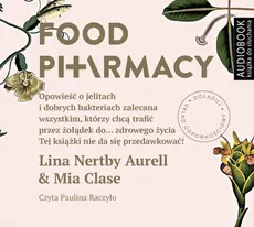 Food pharmacy - Aurell Lina Nertby, Clase Mia