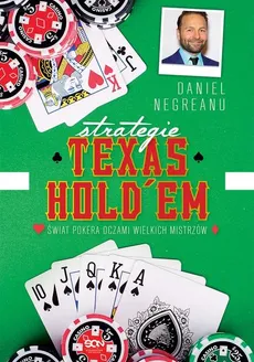 Strategie Texas Hold'em - Outlet - Daniel Negreanu