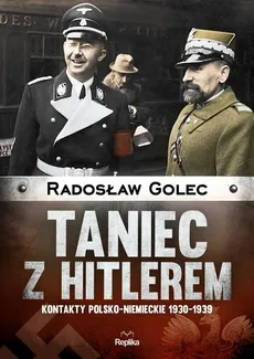 Taniec z Hitlerem - Outlet - Radosław Golec