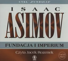 Fundacja i Imperium - Isaac Asimov