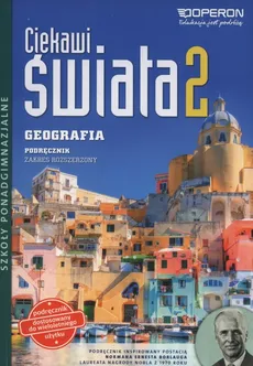 Ciekawi świata 2 Geografia Podręcznik zakres rozszerzony - Janusz Stasiak