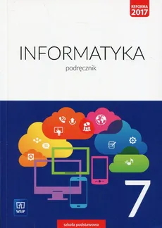 Informatyka 7 Podręcznik - Wanda Jochemczyk, Iwona Krajewska-Kranas, Witold Kranas, Mirosław Wyczółkowski