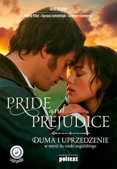 Pride and Prejudice - Jane Austen, Marta Fihel, Dariusz Jemielniak, Grzegorz Komerski