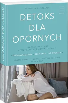 Detoks dla opornych - Outlet - Agnieszka Mielczarek
