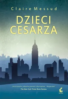 Dzieci cesarza - Outlet - Claire Messud