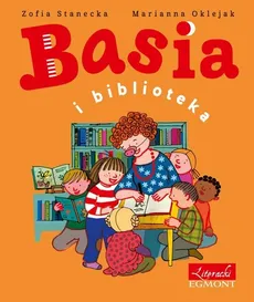 Basia i biblioteka - Zuzanna Oklejak, Zofia Stanecka