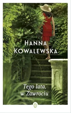 Tego lata w Zawrociu - Outlet - Hanna Kowalewska