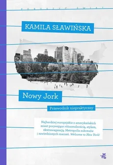Nowy Jork Kolekcja poruszyć świat - Kamila Sławińska