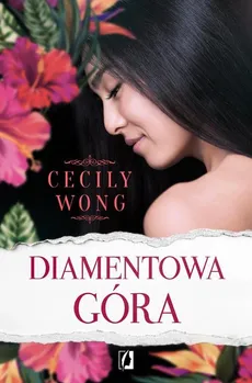 Diamentowa góra - Outlet - Cecily Wong