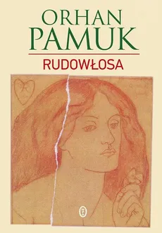Rudowłosa - Outlet - Orhan Pamuk