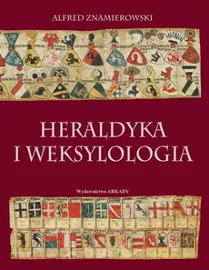 Heraldyka i weksylologia - Alfred Znamierowski