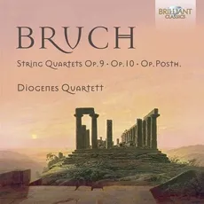 Bruch: String Quartets Op.9 & 10