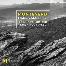 Monteverdi: Madrigals Books III & IV