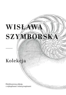 Wisława Szymborska Tomy Poetyckie Edycja kolekcjonerska - Wisława Szymborska